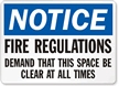 Notice Fire Regulations Demand Sign