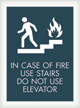 In Case Of Fire... w/Symbol