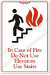 In Case of Fire Do Not Use Elevators Sign