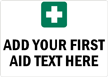 Custom First Aid Sign