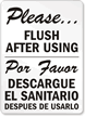 Please Flush After Using Sign