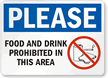 Notice Food or Drink Prohibited Sign