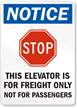 Elevator is for Freight Only (graphic) Sign