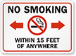 No Smoking, Within 15 Feet of Sign