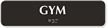 Gym Tactile Touch Braille Sign