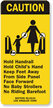 Hold Child's Hand Keep Feet Away Sign