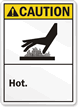 Caution ANSI Hot Sign
