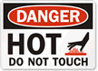 Danger Sign: Hot Do Not Touch (with graphic)