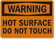 Warning Hot Surface Touch Sign