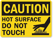 Caution Sign: Hot Surface Do Not Touch