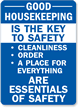 Good Housekeeping Is Key To Safety Sign