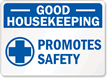Good Housekeeping Promotes Safety (with graphic)