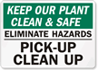 Keep Our Plant Clean & Safe Sign