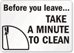 Before You Leave, Take A Minute Sign
