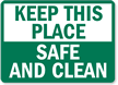 Keep Place Safe Clean Sign