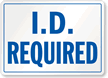 ID Required Visitor Sign