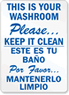 Washroom Please Keep Clean Sign