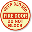 Fire Door Do Not Block Glowing Floor Sign