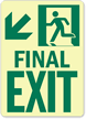GlowSmart™ Final Exit Sign, Arrow Down Sign