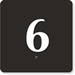 Engraved Door Sign With Number 6