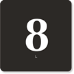 Engraved Door Sign With Number 8