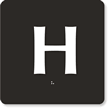 Engraved Door Sign With Letter H
