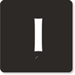 Engraved Door Sign With Letter I
