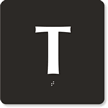 Engraved Door Sign With Letter T