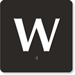 Engraved Door Sign With Letter W