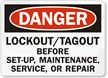 Danger Sign: Lockout/Tagout Before Set-Up