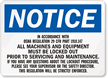Notice Sign: Equipment Must Be Locked Out Sign