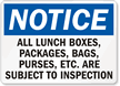 Notice All Objects Subject To Inspection Sign