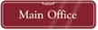 Main Office Sign