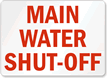 Main Water Shut Off Sign