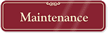 Maintenance Sign