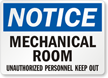 Mechanical Room Unauthorized Personnel Keep Out Sign