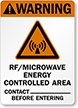 Warning (ANSI) RF Microwave Energy Controlled Sign