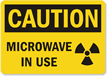 Caution: Microwave In Use (with graphic)