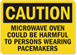 Caution Microwave Oven Could Be Harmful Sign