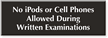 No Cell Phones In Exam Engraved Sign