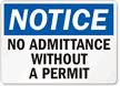 Notice: No Admittance Without a Permit