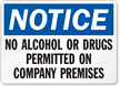 Notice No Alcohol Or Drugs Permitted Sign
