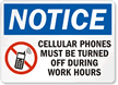 Cellular Phones must be turned off Sign