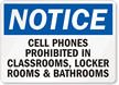 Cellular Phones prohibited in Classrooms, Bathrooms Sign