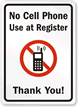 No Cell Phone Use at Register Sign