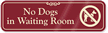 No Dogs In Waiting Room Sign