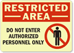 Restricted Area Authorized Personnel Sign