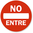 No Entre SlipSafe™ Floor Sign
