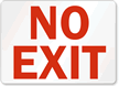 No Exit Sign