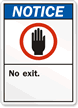 Notice (ANSI) No Exit Sign